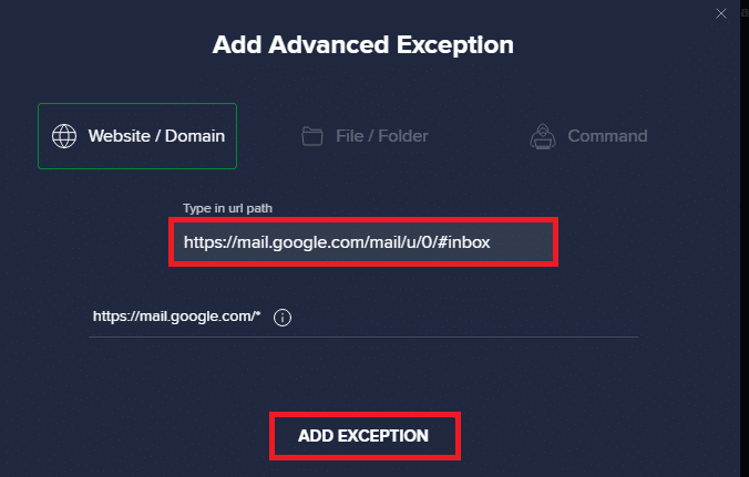 ယခု၊ Type in url လမ်းကြောင်းတွင် URL ကို ကူးထည့်ပါ။ ထို့နောက် ADD EXCEPTION option ကိုနှိပ်ပါ။