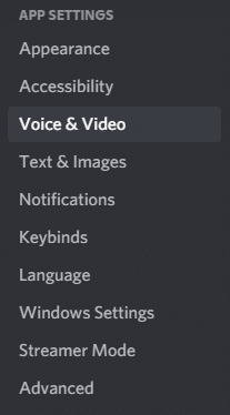Now, scroll down to the APP SETTINGS menu at the left pane and click on Voice & Video
