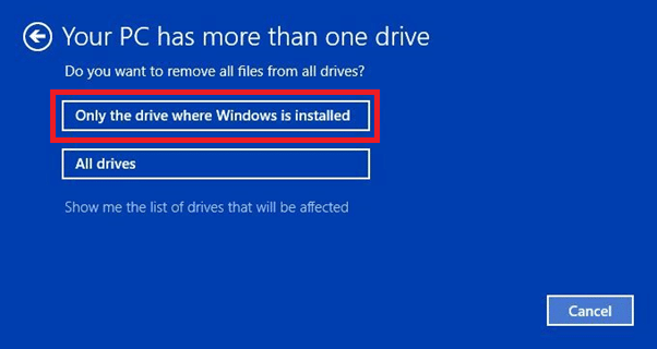 Теперь выберите свою версию Windows и нажмите «Только диск, на котором установлена ​​Windows», чтобы восстановить ПК до более ранней версии Windows 10.