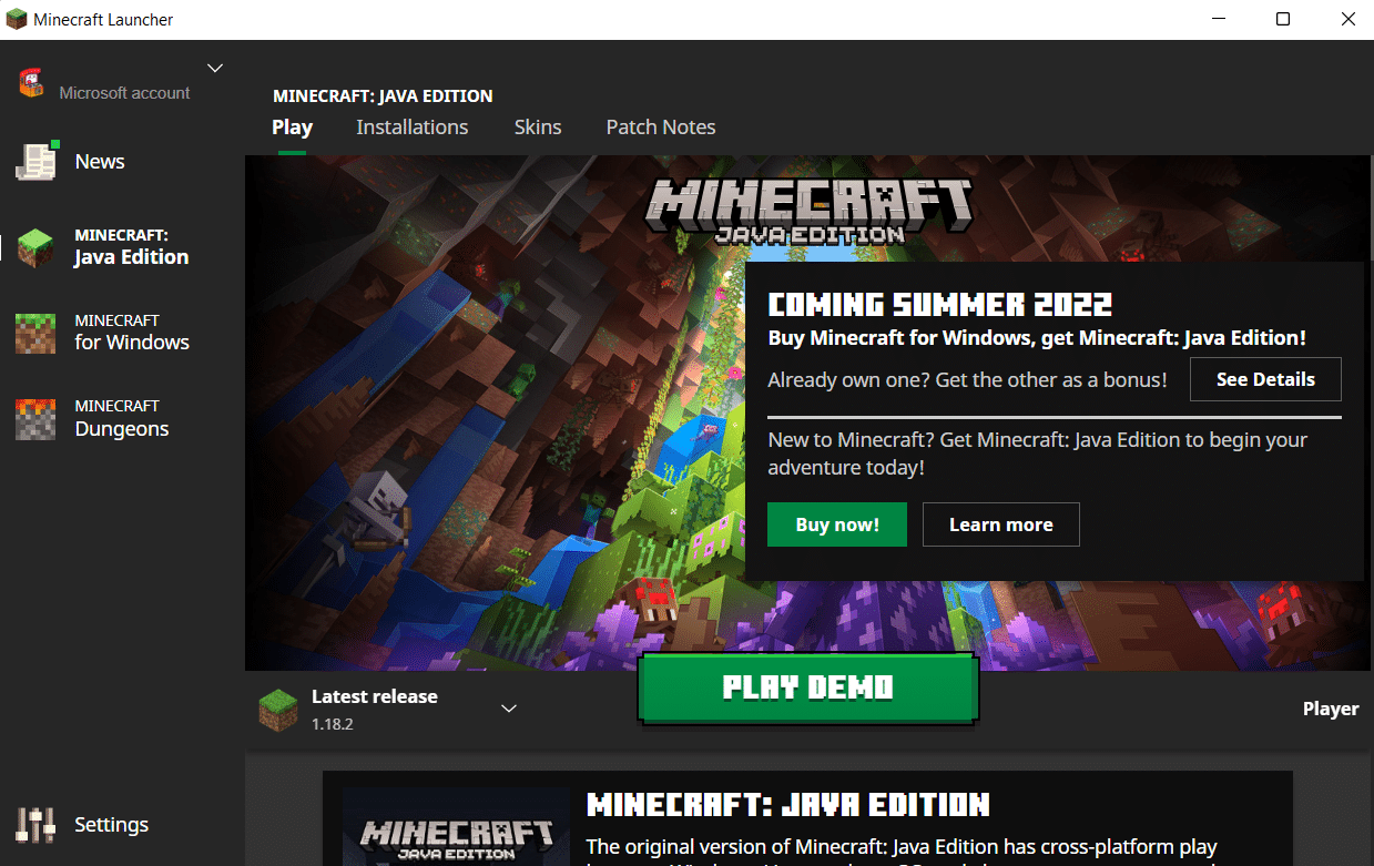 Now, you can play the MINECRAFT: Java Edition demo version or MINECRAFT for Windows free trial version