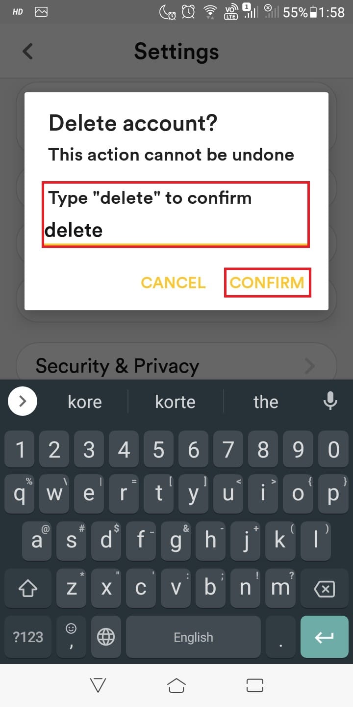 Once you tap on it, type in the word delete in all lowercase letters. Tap on Confirm. 