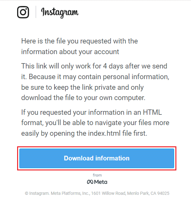 Otwórz wiadomość wysłaną do Ciebie przez Instagram zatytułowaną Twoje informacje na Instagramie i kliknij przycisk Pobierz informacje | Jak zobaczyć usuniętą historię wyszukiwania na Instagramie