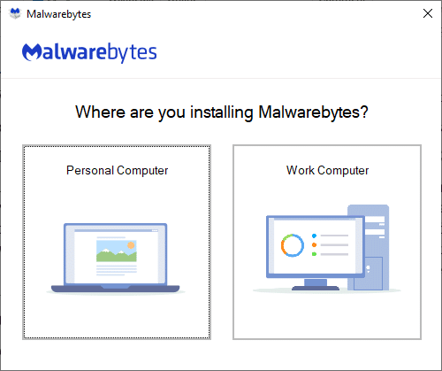 Apri Malwarebytes e seleziona Dove stai installando Malwarebytes?