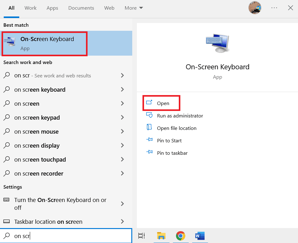 Open On-screen Keyboard by typing in the Windows search bar. 