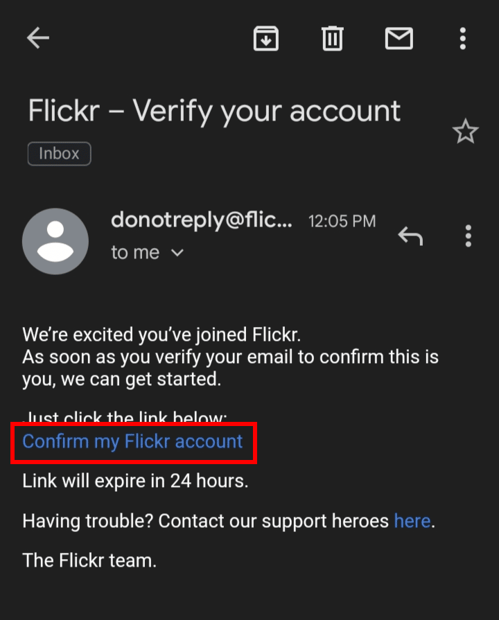 Open the email and tap on Confirm my Flickr account to verify your account.