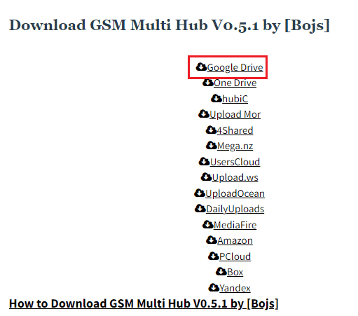 maak die amptelike webwerf van die GSM Multi Hub Vo 5.1 oop en klik op die Google Drive-opsie