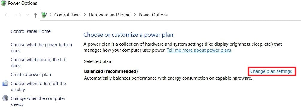 Power Options window appears, now click on Change plan settings.