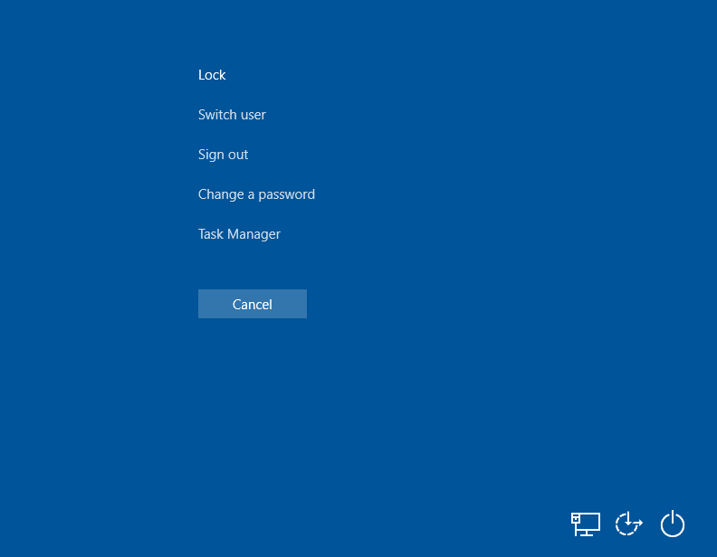 press Alt+Ctrl+Del shortcut keys. Below blue screen will open up.