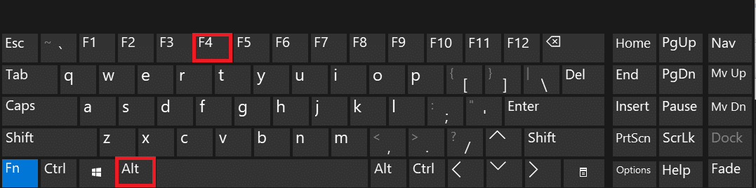 Press and hold the Alt and F4 keys simultaneously.
