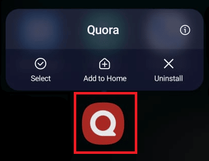 Press and hold the Quora app icon until a menu pops up
