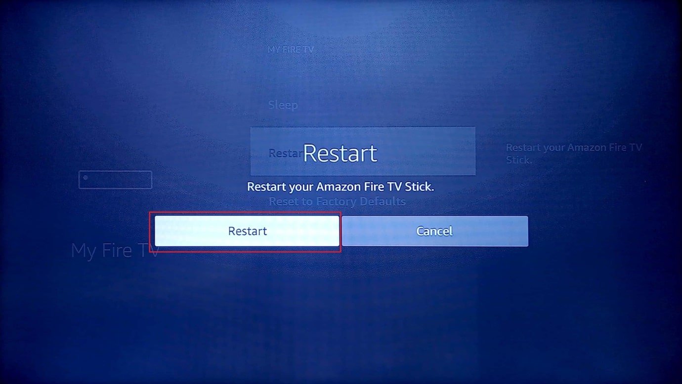 press restart option. Fix Unable to Update Your Fire TV Stick 4K