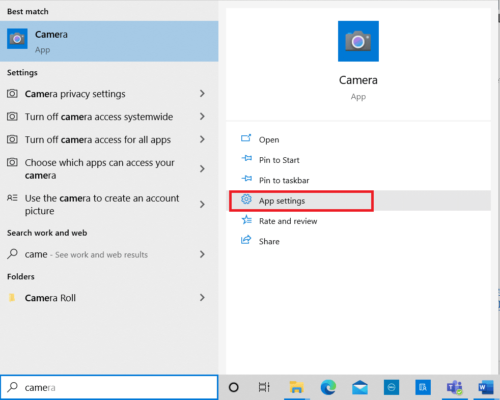 Press Start button. Type camera and click App settings. How to Fix Laptop Camera Not Detected on Windows 10