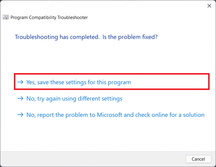 select yes, save these settings for this program option. How to Fix Minecraft Error 0x803f8001 in Windows 11