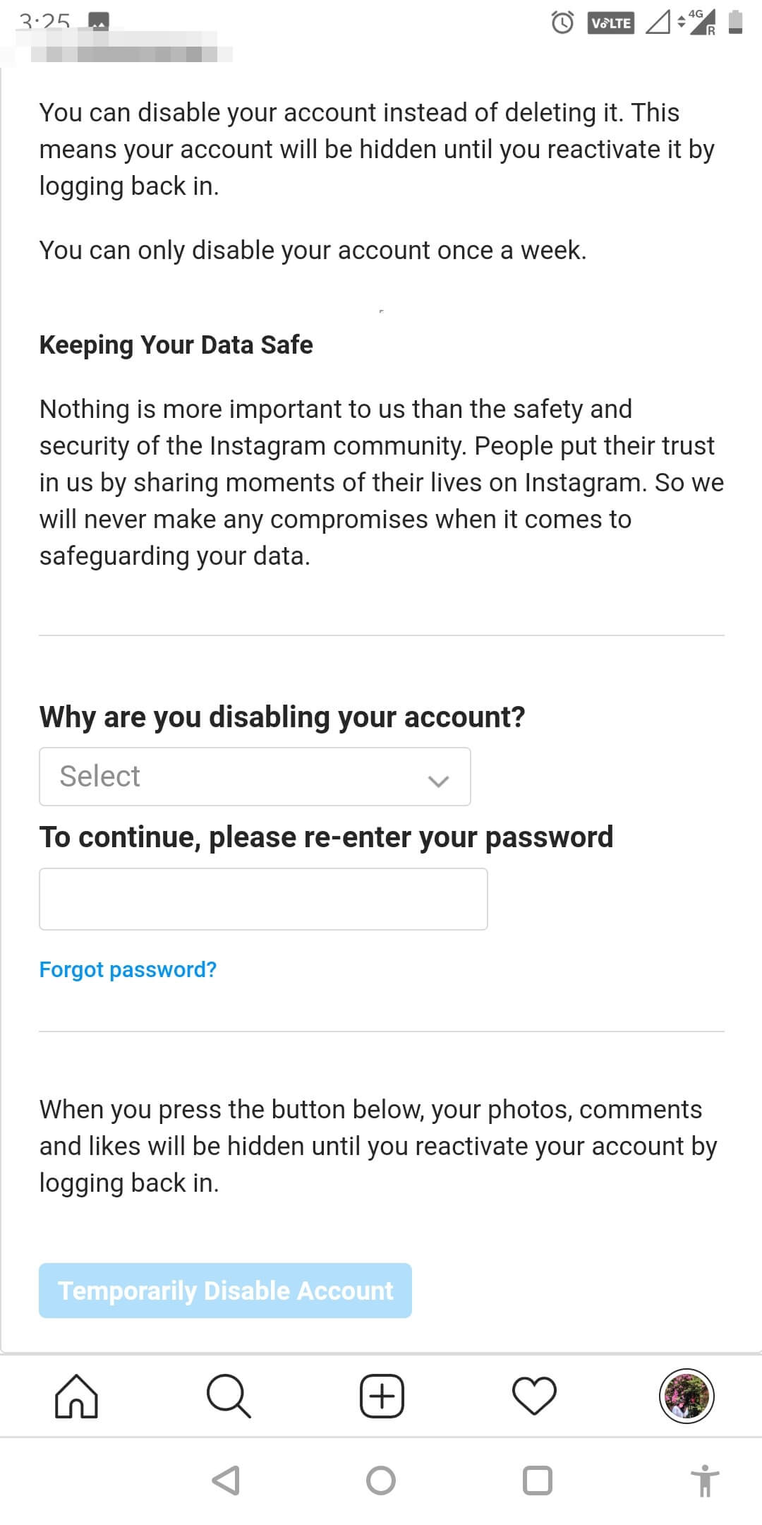 provide the reasons for your deactivation. Enter your password once again and tap on ‘Deactivate’. | How to Know When Someone Deactivates Their Instagram Account