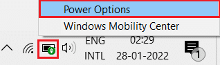 right click on Battery icon on Taskbar and select Power Options