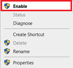 select Enable. Fix Hamachi VPN Error in Windows 10