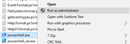 right click on powershell.exe and select Run as administrator