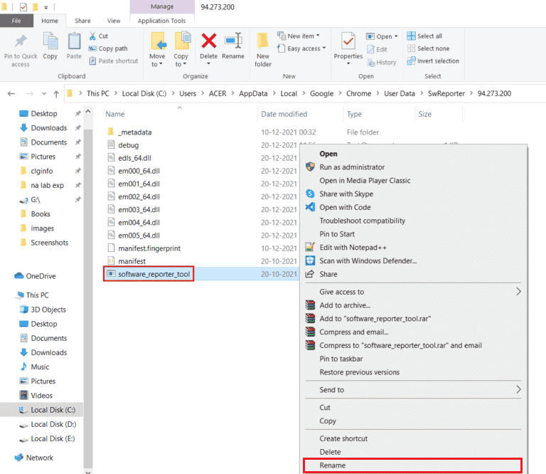 click on the Rename option. Fix Software Reporter Tool High CPU Usage in Windows 10