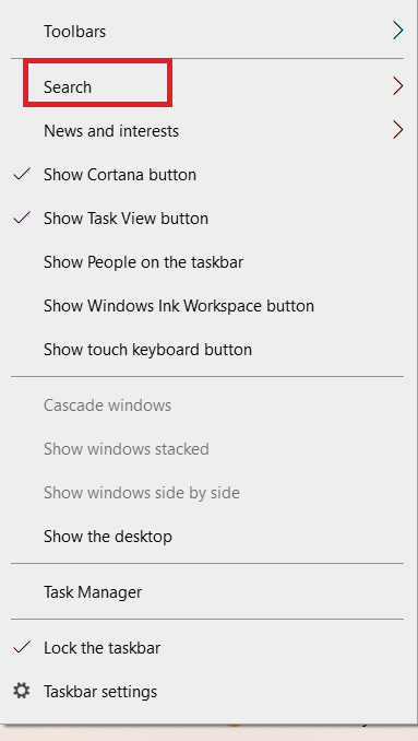 Right click on the taskbar. Select Search. 
