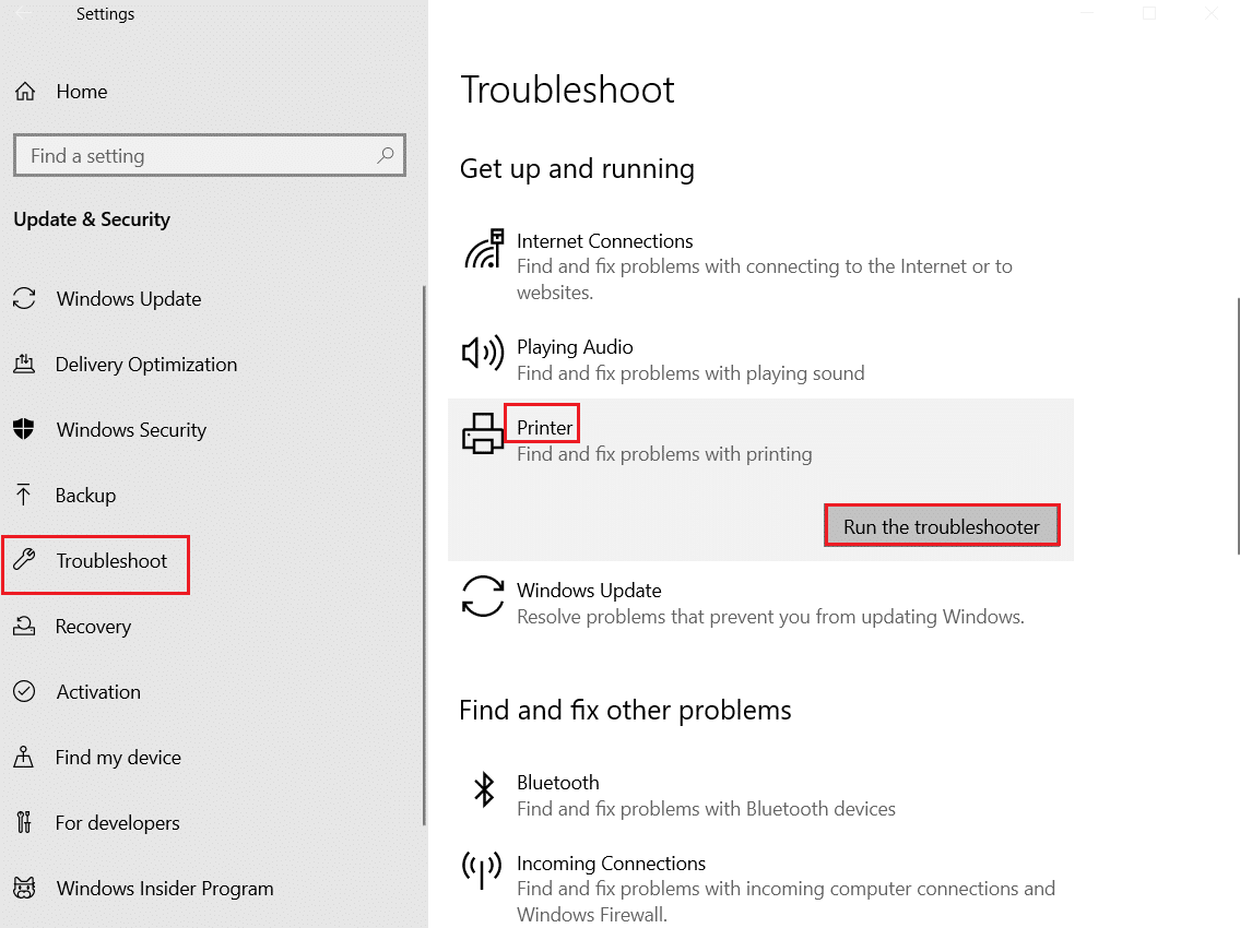 run the troubleshooter for Printer. Fix unable to install printer The Handle is Invalid Error in Windows 10