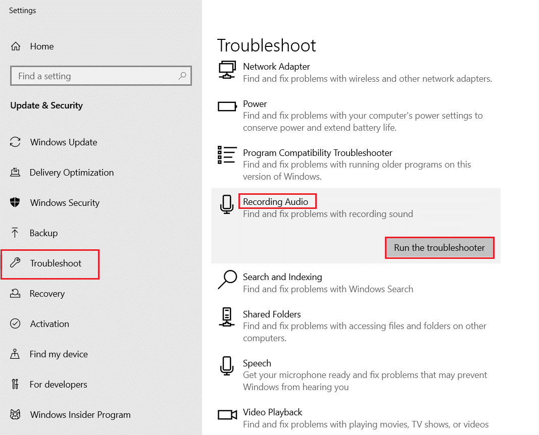 run the troubleshooter for Recording Audio in Troubleshoot settings
