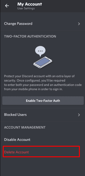 Scroll all the way down and tap on the Delete account option below Account Management under the My Account menu | how long does it take to self-destruct a Discord account