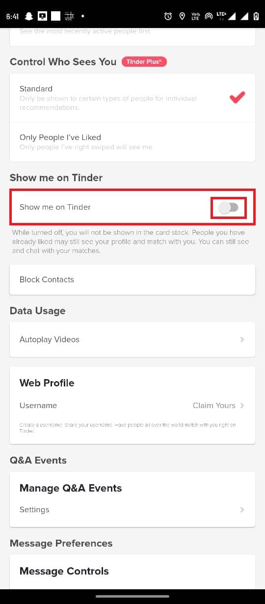 Scroll down and locate the Show me on Tinder option and turn off the toggle. Ways to View Tinder Profiles Without Account