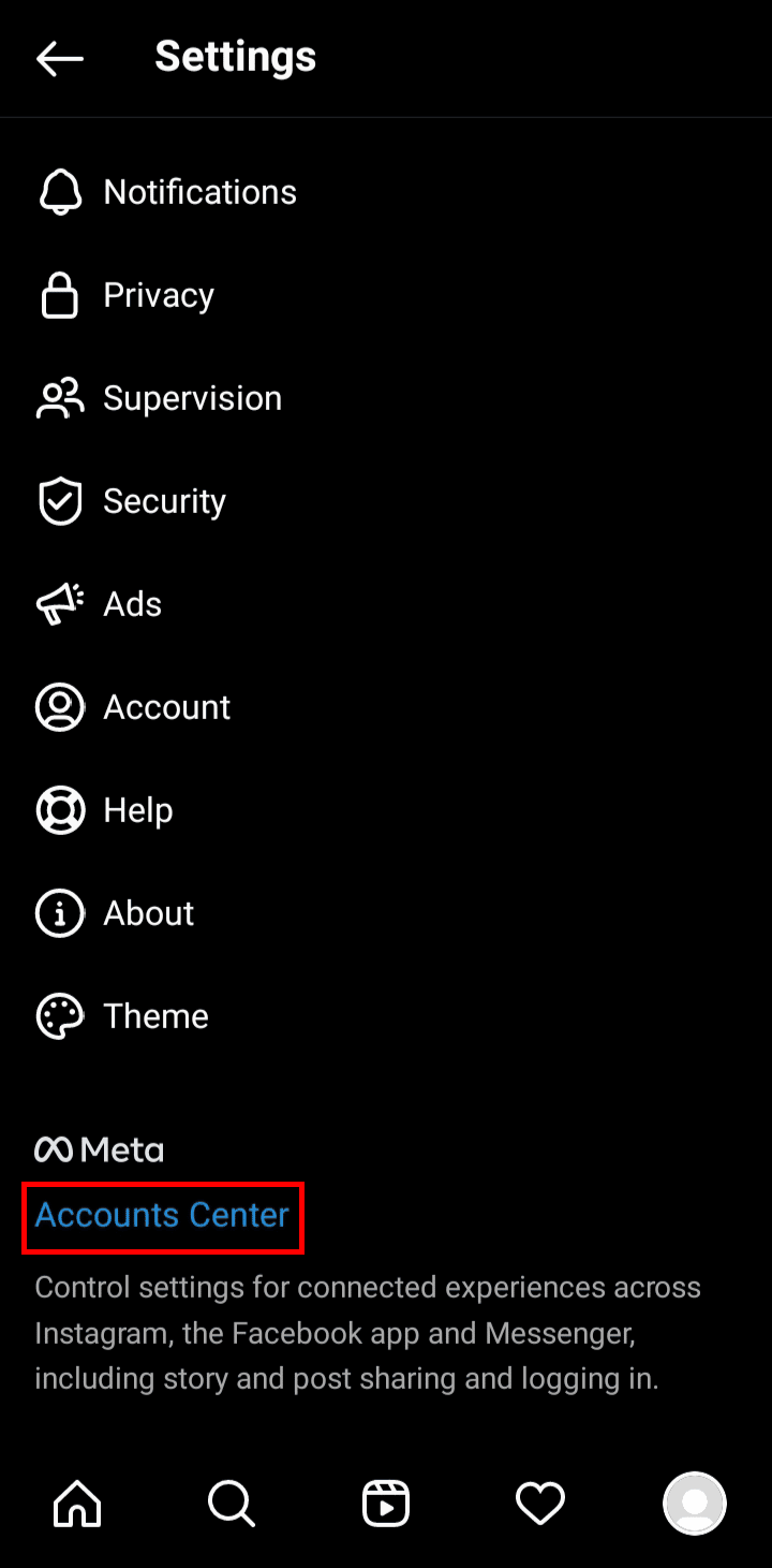 Scroll down and tap on Accounts Center.