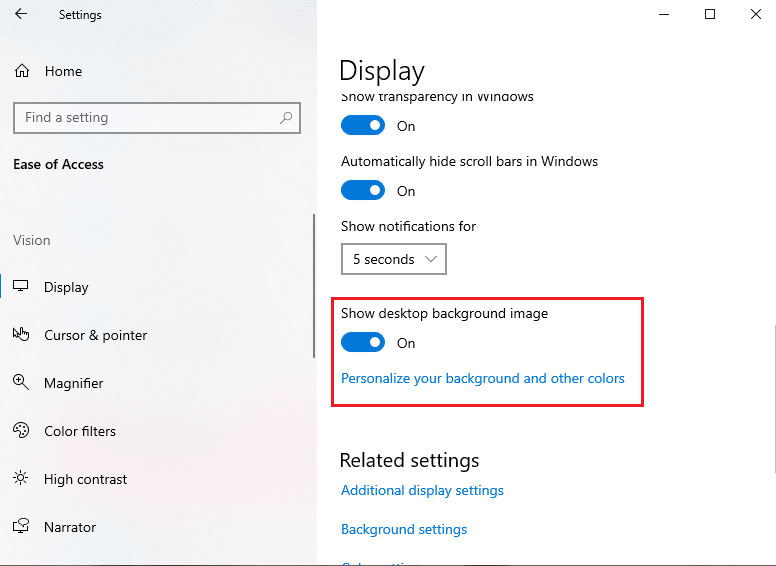 scroll down to switch the toggle on for the option 'Show desktop background-image.'