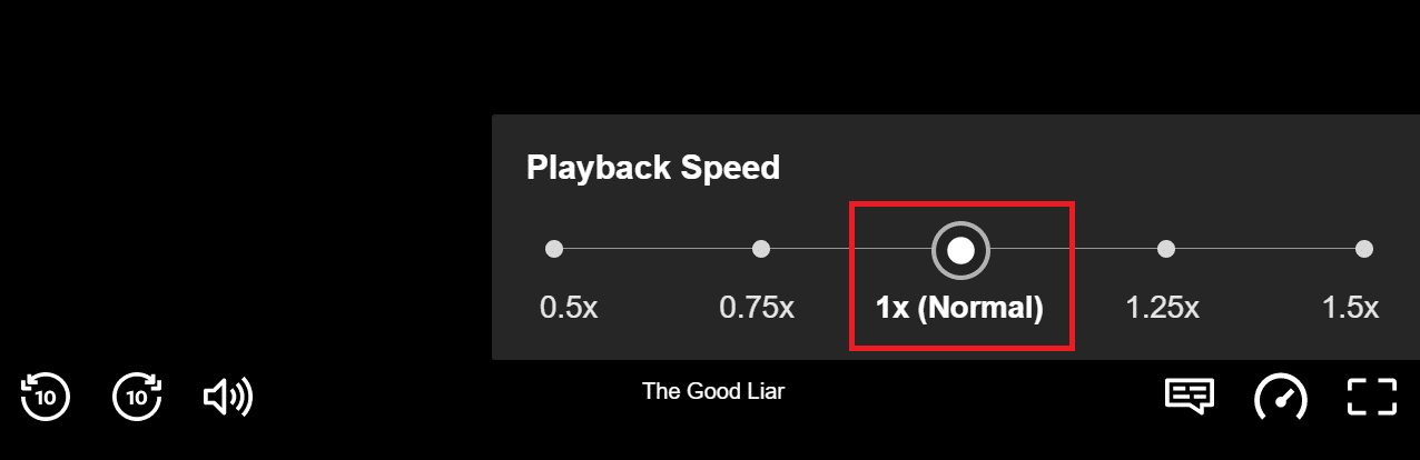 select 1x normal playback speed in netflix app
