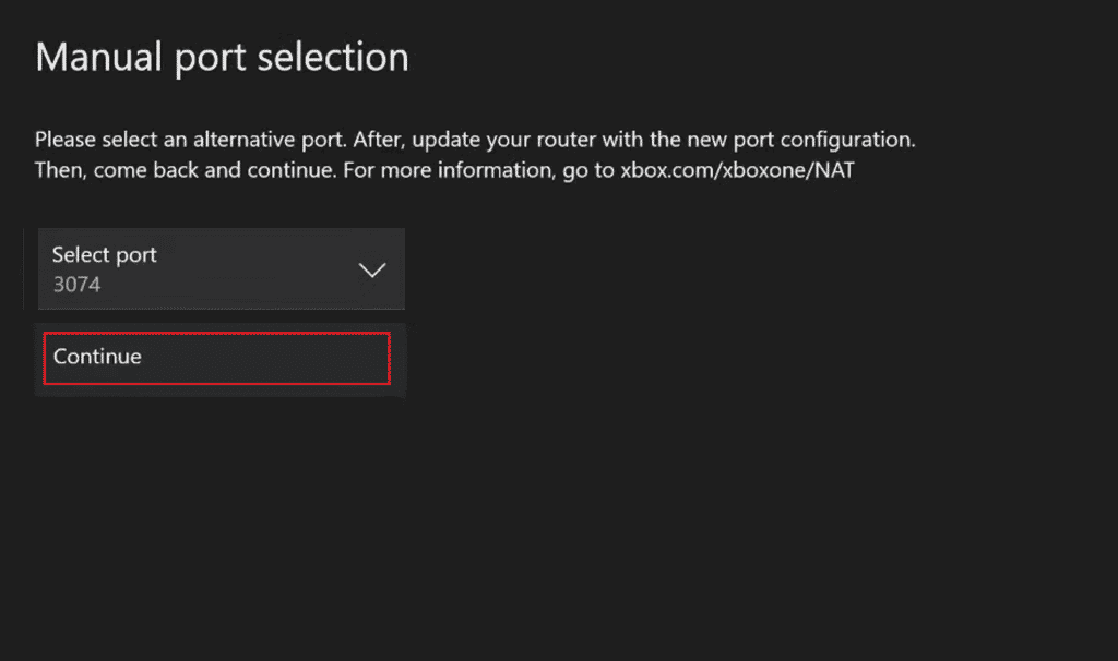 select Continue in Xbox Manual port selection
