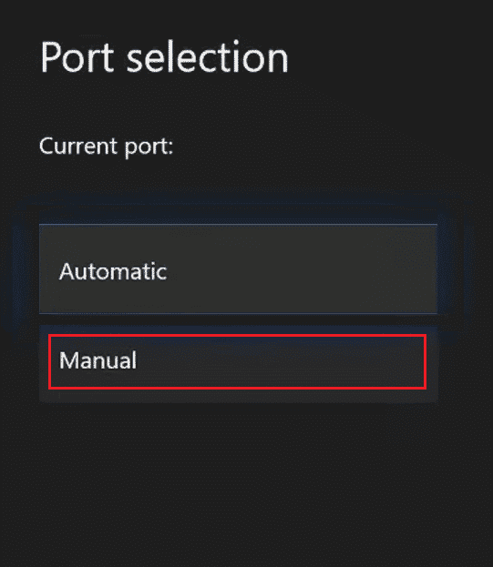 select Manual option in Port selection. Fix Xbox One Error 0x807a1007