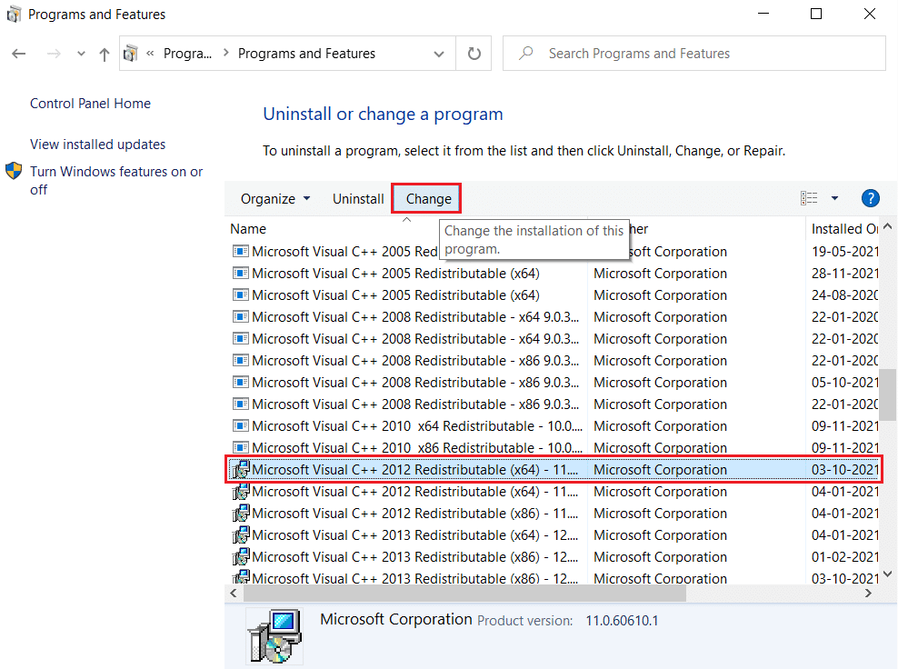 select Microsoft Visual C plus plus 2012 redistributable and click on Change option in the Program and Features window. How to Fix Overwatch Crashing