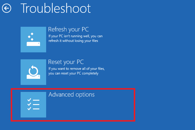 select Advanced Options in Troubleshoot menu. Fix Windows Stuck on Getting Ready