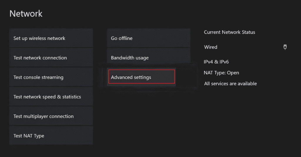 select advanced settings in Xbox Network. Fix Xbox One Error 0x807a1007