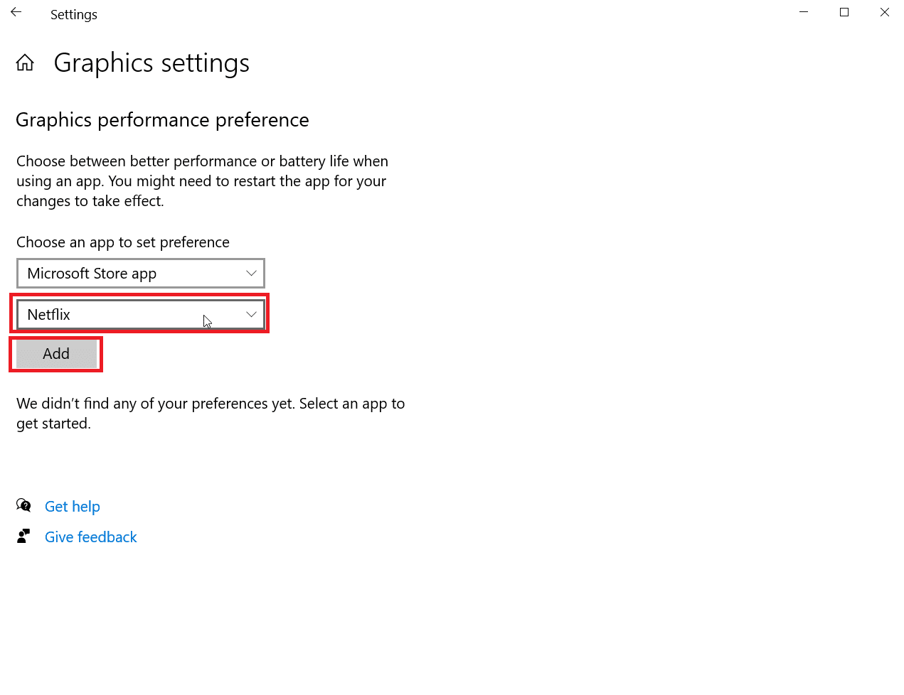 select app and click add. How to Force Windows to Use Dedicated Graphics