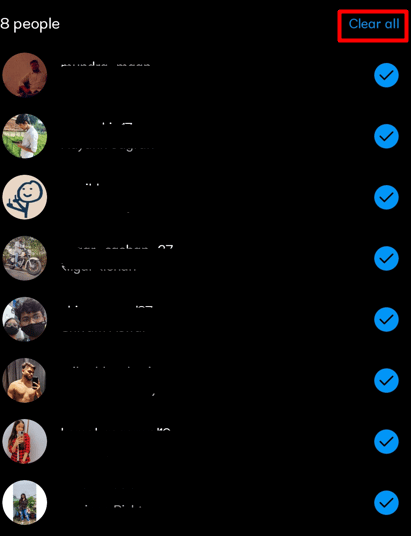  Select Clear All if your Close Friends list is already created - | tell if someone muted you on Instagram
