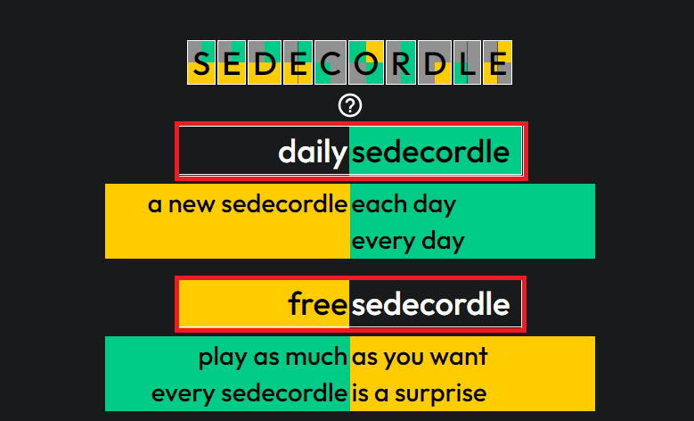 Select daily sedecordle or free sedecordle. What is Sedecordle? How to Play This Game