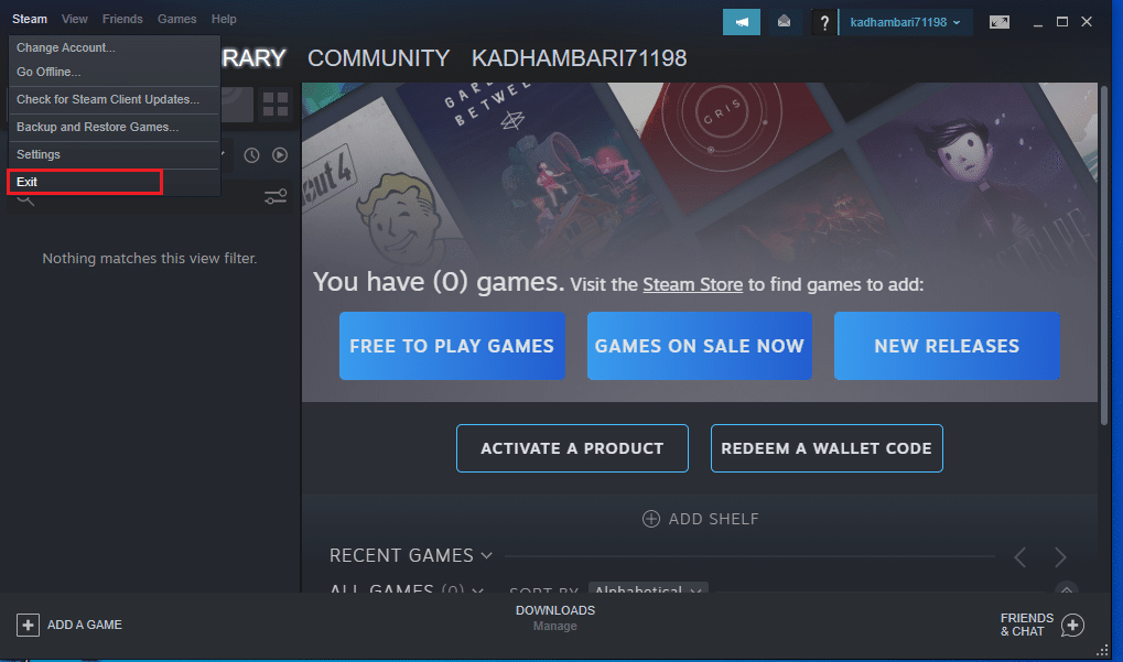 Select Exit option on the Steam menu bar