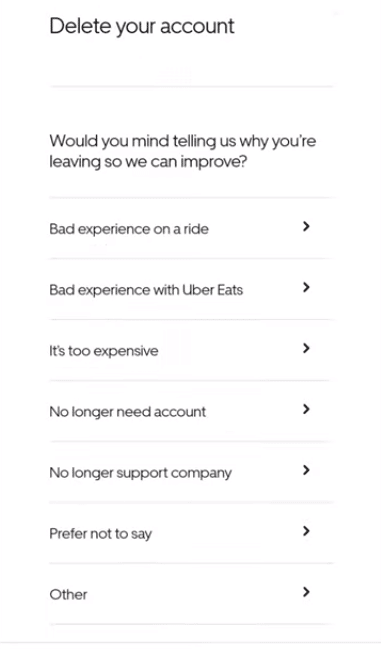 select or enter your reason for deleting your Uber account
