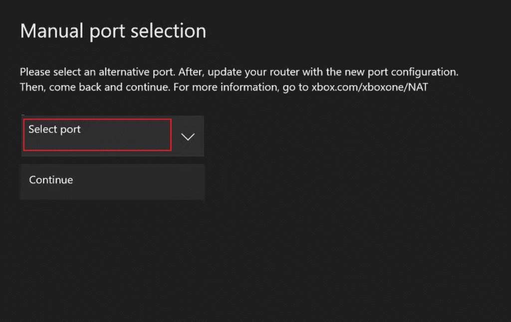 select port in manual port selection Xbox