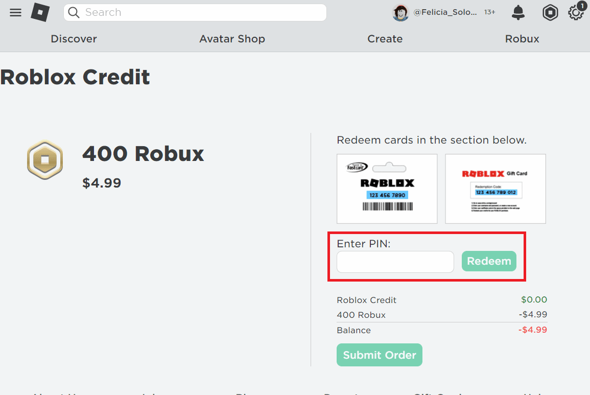 select Redeem Robux cards. Enter the code to redeem