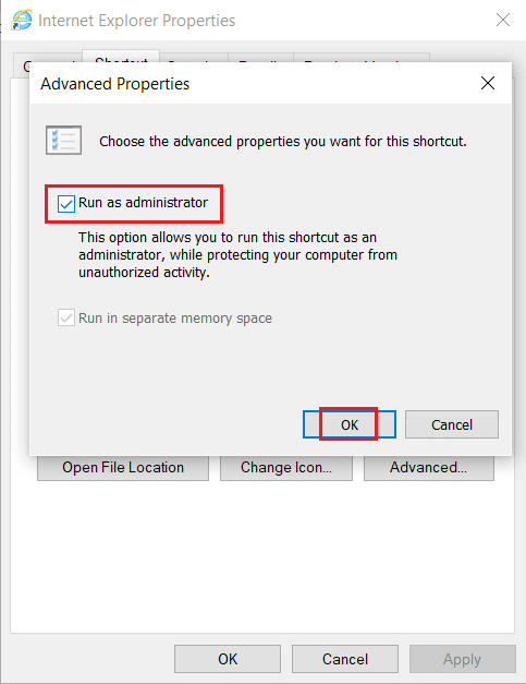 select run as administrator in Advanced option of Shortcuts tab in Internet Explorer Properties
