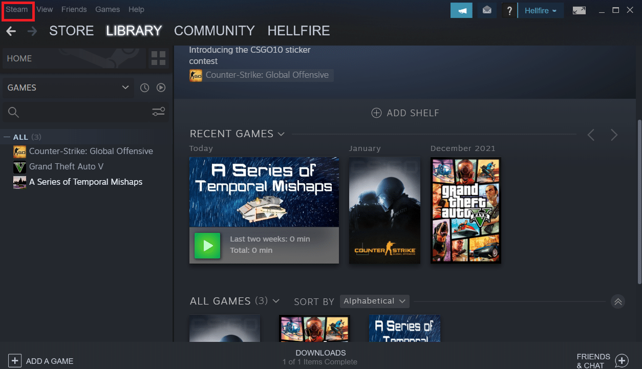 select Steam. Fix Steam Must be Running to Play This Game