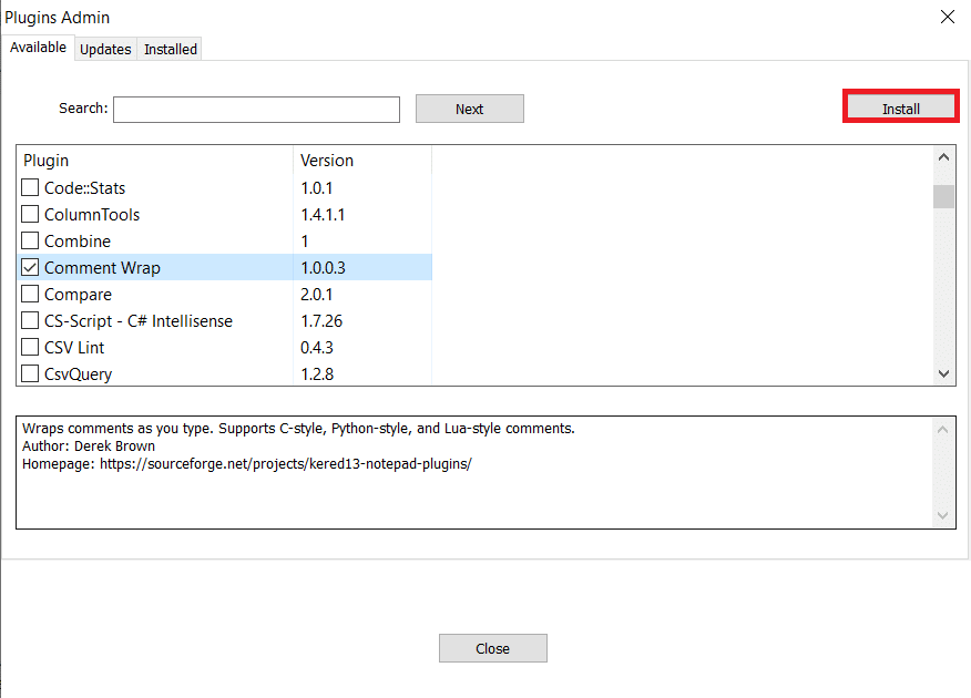 Select the desired plugin. Click Install to install plugin Notepad++