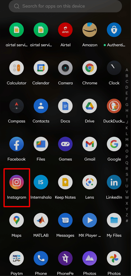 Select the Instagram app from your Android app drawer