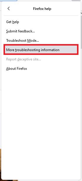 select the More troubleshooting information option from the list. Fix Firefox is Not Responding