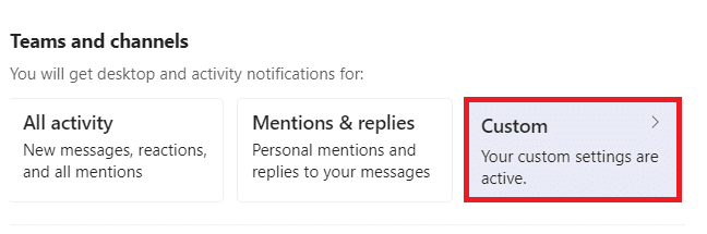 Select the option Custom. How to Stop Microsoft teams from Popping Up