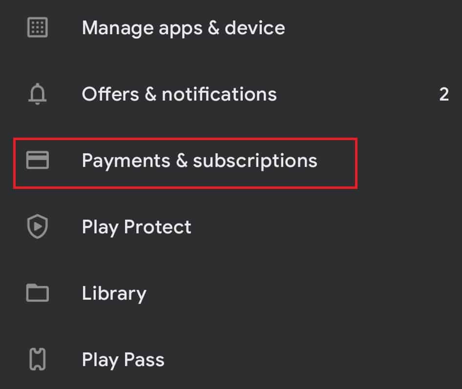 select the Payments & subscriptions option from the menu