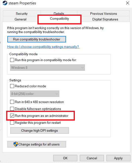 Выберите параметр «Запуск от имени администратора» в меню «Совместимость». Исправление зависания Steam при подготовке к запуску в Windows 10